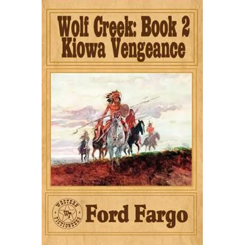 Wolf Creek: Kiowa Vengeance - Paperback