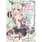 How Not to Summon a Demon Lord (Manga) Vol. 6 - Paperback