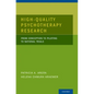 High-Quality Psychotherapy Research: From Conception to Piloting to National Trials - Hardcover