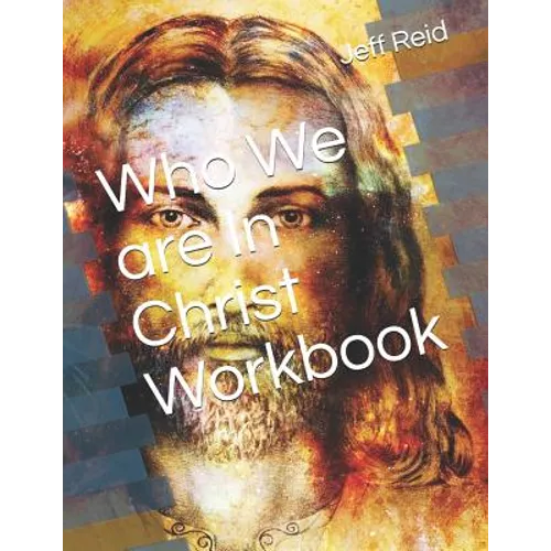 Who We are In Christ Workbook - Paperback