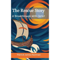 The Rescue Story - Paperback
