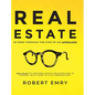 REAL ESTATE as seen through the eyes of an Appraiser - Hardcover