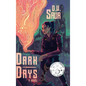 Dark Days - Hardcover