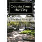 Cousin from the City - Paperback