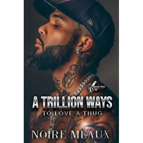 A Trillion Ways to Love a Thug - Paperback