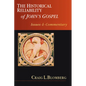 The Historical Reliability of John's Gospel: Issues & Commentary - Paperback