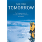 See You Tomorrow: The Disappearance of Snowboarder Marco Siffredi on Everest - Paperback