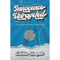 Innocence Unraveled: Surviving a Torn Childhood - Paperback