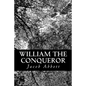 William the Conqueror - Paperback