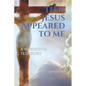 Then Jesus appeared to me - Paperback