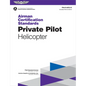 Airman Certification Standards: Private Pilot - Helicopter (2025): Faa-S-Acs-15 - Paperback