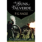 The Guns of Valverde: Far Western Civil War - Paperback