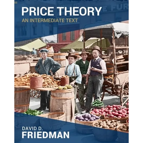 Price Theory: An Intermediate Text - Paperback