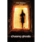 Chasing Ghosts - Paperback