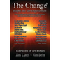 The Change 16: Insights Into Self-empowerment - Paperback