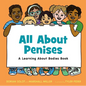 All about Penises: A Learning about Bodies Book - Hardcover