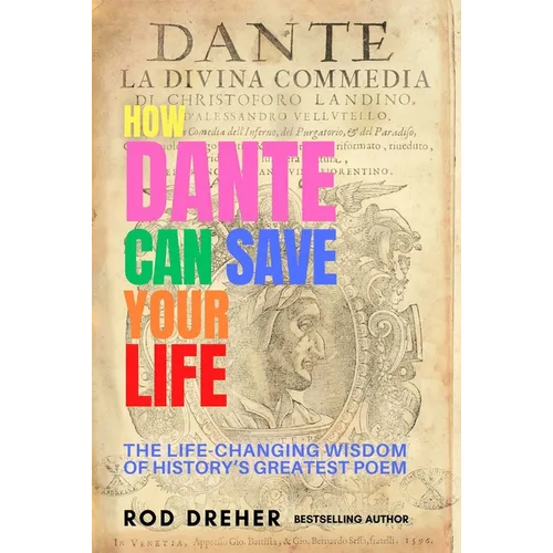 How Dante Can Save Your Life - Paperback