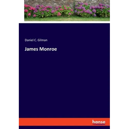 James Monroe - Paperback