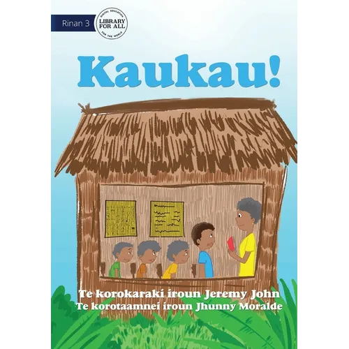 Bark! - Kaukau! (Te Kiribati) - Paperback