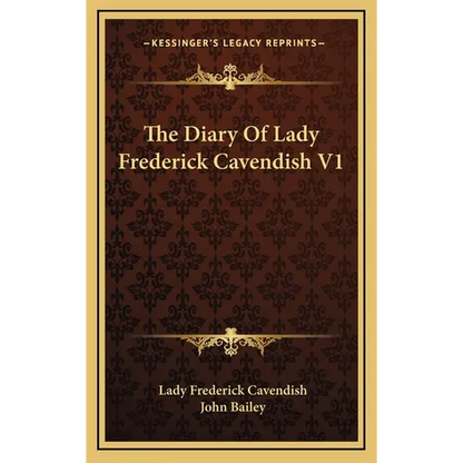 The Diary Of Lady Frederick Cavendish V1 - Hardcover