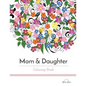 Mom & Daughter Coloring Book - Paperback