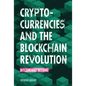 Cryptocurrencies and the Blockchain Revolution: Bitcoin and Beyond - Library Binding
