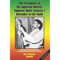 The Testimony of His Imperial Majesty, Emperor Haile Selassie I: Defender of the Faith - Paperback