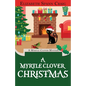A Myrtle Clover Christmas - Paperback