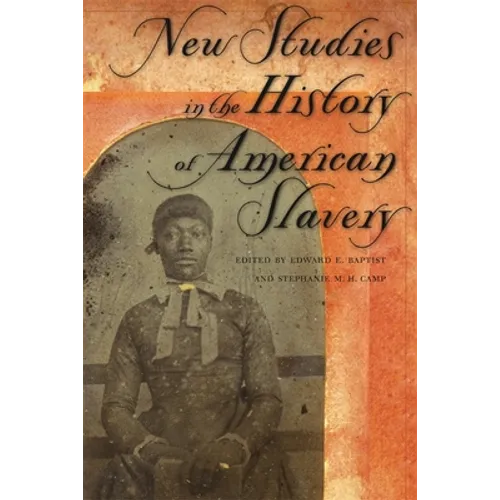 New Studies in the History of American Slavery - Paperback