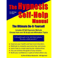 The Hypnosis Self-Help Manual: The Ultimate Do-It-Yourself - Paperback