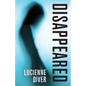 Disappeared - Paperback