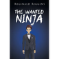 The Wanted Ninja - Paperback
