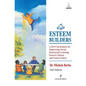 Esteem Builders: A K-8 Curriculum for Improving Social Emotional Learning, School Climate and School Safety - Paperback