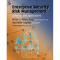 Enterprise Security Risk Management: Concepts and Applications - Paperback