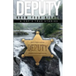 Deputy - Know Your Rights: A Cop's True Story - Paperback