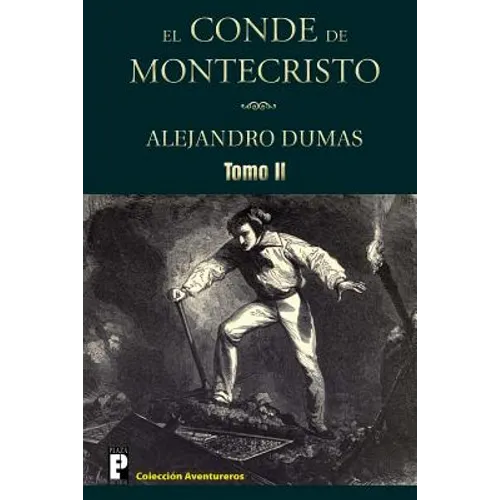 El Conde de Montecristo (Tomo 2) - Paperback