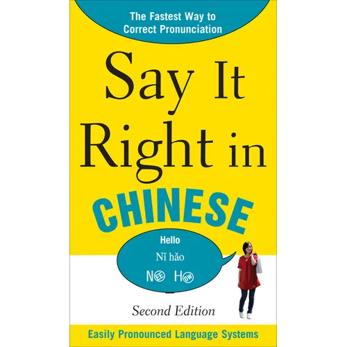 Say It Right in Chinese, 2nd Edition - Paperback
