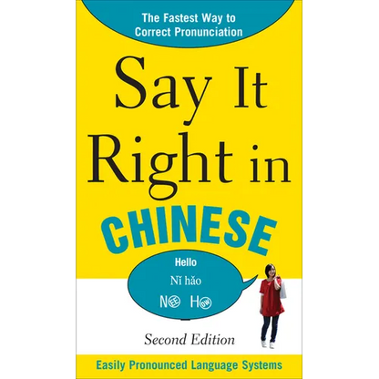 Say It Right in Chinese, 2nd Edition - Paperback