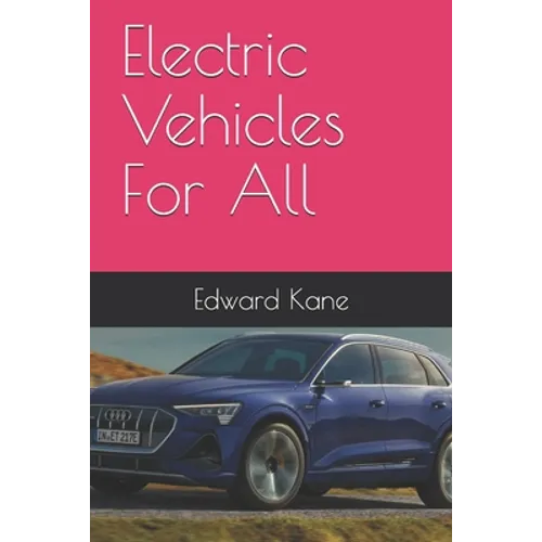 Electric Vehicles For All - Paperback