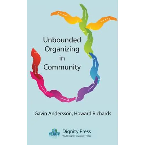 Unbounded Organizing in Community - Paperback