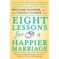 Eight Lessons for a Happier Marriage - Paperback