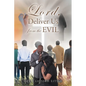 Lord, Deliver Us from the Evil - Paperback