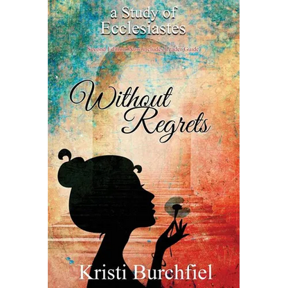 Without Regrets: A Study of Ecclesiastes - Paperback