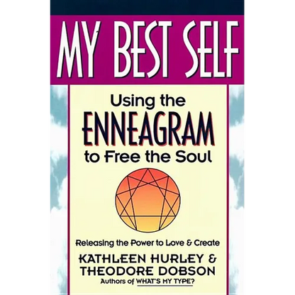 My Best Self: Using the Enneagram to Free the Soul - Paperback