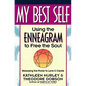 My Best Self: Using the Enneagram to Free the Soul - Paperback