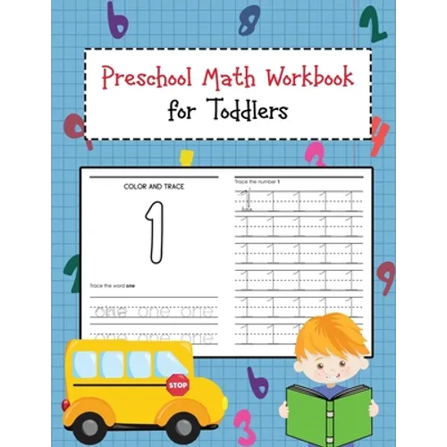 Preschool Math Workbook for Toddlers: Beginner Learning Book with Number Tracing and Math Activities Tracing, Counting, Matching and Color for Kids Ag - Paperback