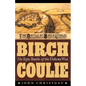 Birch Coulie: The Epic Battle of the Dakota War - Paperback