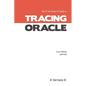 Tracing Oracle: The Method R Guide to Tracing Oracle - Paperback