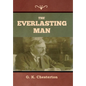 The Everlasting Man - Hardcover