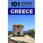 101 Amazing Things to Do in Greece: Greece Travel Guide - Paperback